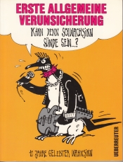 Cover von Erste Allgemeine Verunsicherung - Kann denn Schwachsinn Sünde sein?