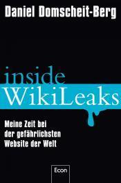 Cover von Inside WikiLeaks : meine Zeit bei der gefährlichsten Website der Welt