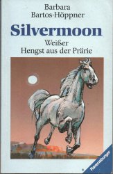 Cover von Silvermoon - Weißer Hengst aus der Prärie