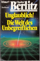 Cover von Unglaublich - Die Welt des Unbegreiflichen