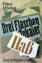 Cover von Drei Flaschen Tokaier / Haß