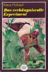 Cover von Das verhängnisvolle Experiment