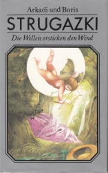 Cover von Die Wellen ersticken den Wind