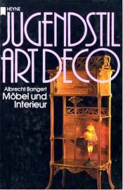 Cover von Jugendstil / Art deco I. Möbel und Interieur.