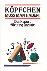 Cover von Köpfchen muß man haben