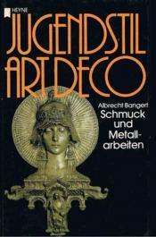 Cover von Jugendstil / Art deco III. Schmuck und Metallarbeiten.