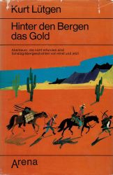 Cover von Hinter den Bergen das Gold