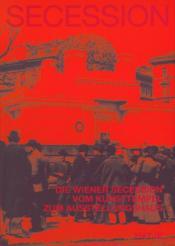 Cover von Die Wiener Secession. Vom Kunsttempel zum Ausstellungshaus
