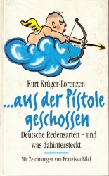 Cover von ... aus der Pistole geschossen