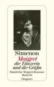 Cover von Maigret, die Tänzerin und die Gräfin