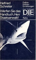 Cover von Werfen Sie das Handtuch, Herr Statsanwalt!