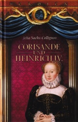 Cover von Corisande und Heinrich IV.