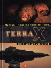 Cover von Mumien - Reise ins Reich der Toten / Der Fluch von Oak Island