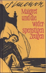 Cover von Maigret und die widerspenstigen Zeugen