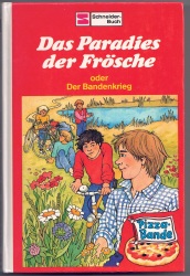 Cover von Das Paradies der Frösche oder Der Bandenkrieg