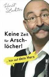 Cover von Keine Zeit für Arschlöcher!