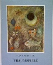 Cover von Hans Reichel Traumspiele
