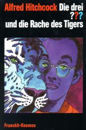 Cover von Die drei ??? und die Rache des Tigers