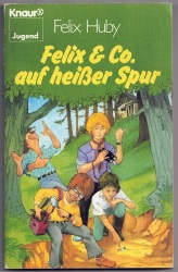 Cover von Felix & Co. auf heißer Spur