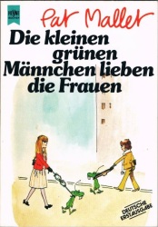 Cover von Die kleinen grünen Männchen lieben die Frauen