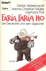 Cover von Faria Faria Ho: Der Deutsche und sein »Zigeuner«