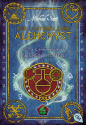 Cover von Der unsterbliche Alchemyst {Die Geheimnisse des NICHOLAS FLAMEL}