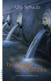 Cover von Das Gesetz des Wassers. Ein Tanner-Kriminalroman