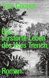 Cover von Das zerstörte Leben des Wes Trench