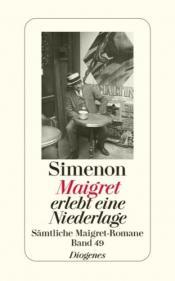 Cover von Maigret erlebt eine Niederlage