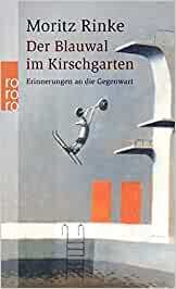 Cover von Der Blauwal im Kirschgarten: Erinnerungen an die Gegenwart