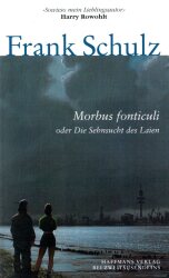 Cover von Morbus Fonticuli oder Die Sehnsucht des Laien