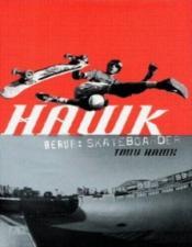 Cover von Hawk - Beruf: Skateboarder