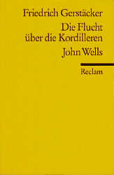 Cover von Die Flucht über die Kordilleren / John Wells