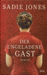 Cover von Der ungeladene Gast Cover von Der ungeladene Gast