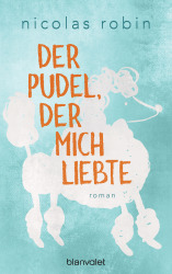 Cover von Der Pudel, der mich liebte Cover von Der Pudel, der mich liebte