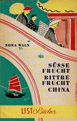 Cover von Süsse Frucht bittre Frucht China