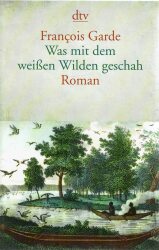 Cover von Was mit dem weißen Wilden geschah