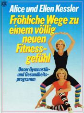 Cover von Fröhliche Wege zu einem völlig neuen Fitnessgefühl