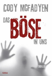 Cover von Das Böse in uns Cover von Das Böse in uns
