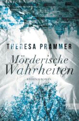 Cover von Mörderische Wahrheiten