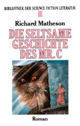 Cover von Die seltsame Geschichte des Mr. C
