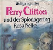 Cover von Perry Clifton und der Spionagering Rosa Nelke