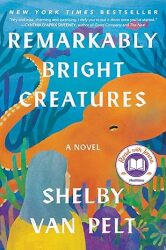 Cover von Remarkably Bright Creatures Cover von Remarkably Bright Creatures