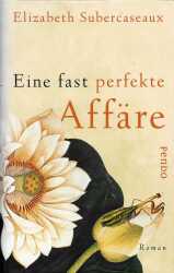 Cover von Eine fast perfekte Affäre
