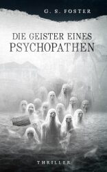 Cover von Die Geister eines Psychopathen Cover von Die Geister eines Psychopathen
