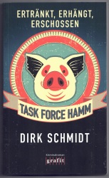 Buch-Sammler.de - Cover von Task Force Hamm - ertränkt, erhängt, erschossen