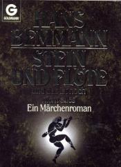 Cover von Stein und Flöte und das ist noch nicht alles. Ein Märchenroman.
