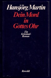 Buch-Sammler.de - Cover von Dein Mord in Gottes Ohr