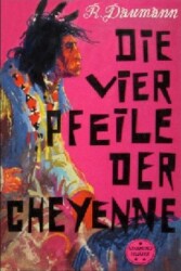 Cover von Die vier Pfeile der Cheyenne