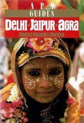 Cover von Delhi, Jaipur, Agra